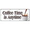 Signmission COFFEE TIME IS ANYTIME BANNER SIGN fresh brew brewed drinks espresso B-96 Coffee Time Is Anytime - alternate 1